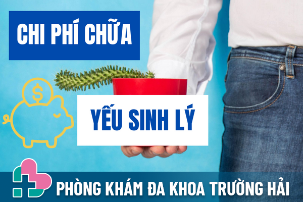 Chi phí chữa yếu sinh lý là bao nhiêu?