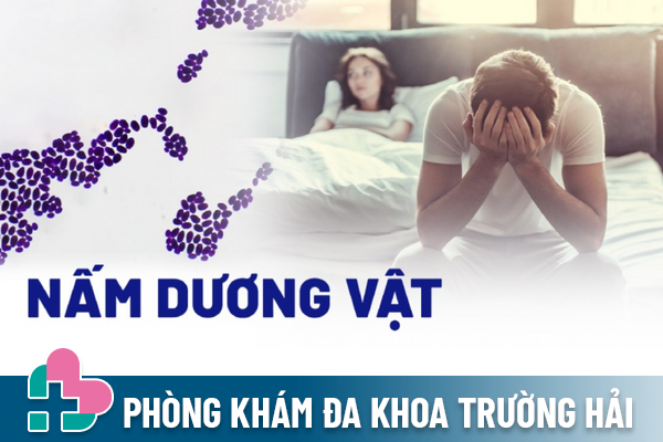 Nấm dương vật là gì và làm sao điều trị?