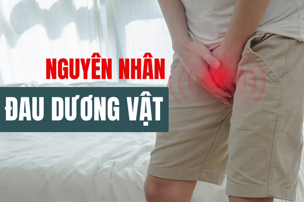 Tình trạng đau dương vật kéo dài có nguy hiểm không?